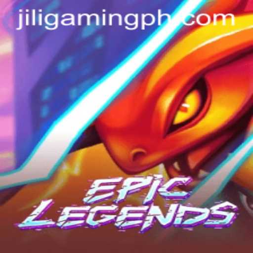 EpicLegends: Unveiling the Adventure with JILIGaming