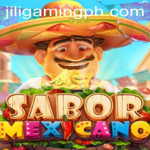 Exploring SaborMexicano: A Cultural Gaming Experience with JILIGaming