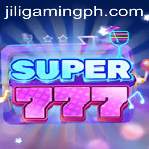 Discover the Thrills of Super777 by JILIGaming